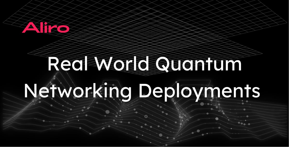 Real World Quantum Network Deployments