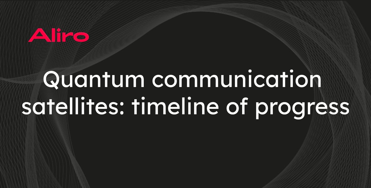 Quantum communication satellites: timeline of progress