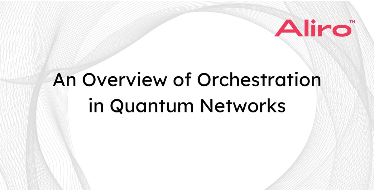 An Overview of Orchestration in Quantum Networks