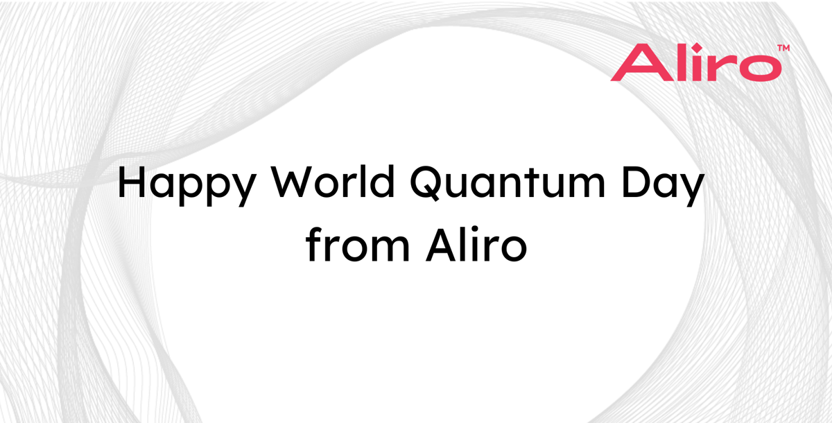 Happy World Quantum Day from Aliro