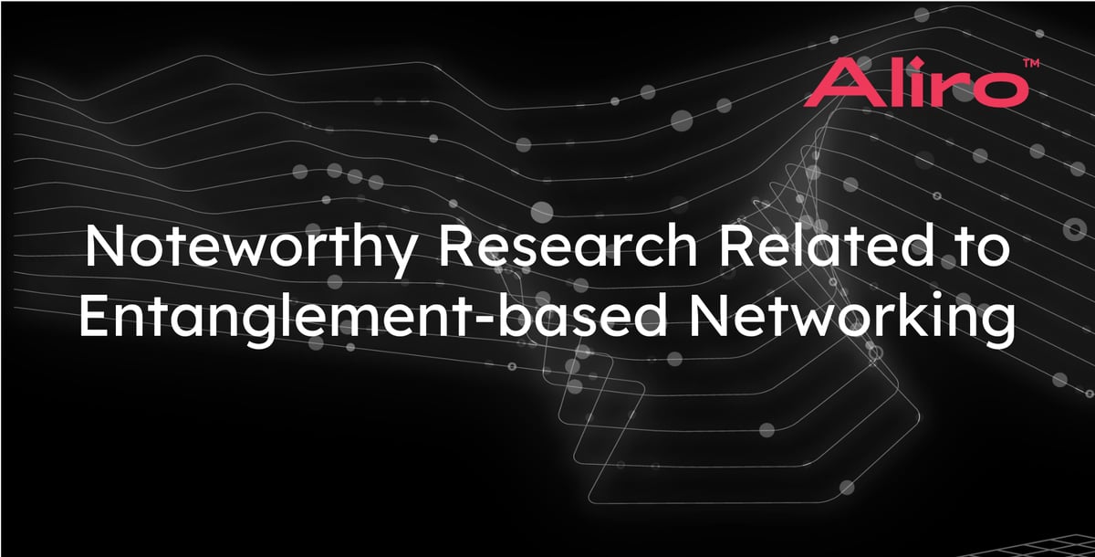 Noteworthy Research Related to Entanglement-based Networking