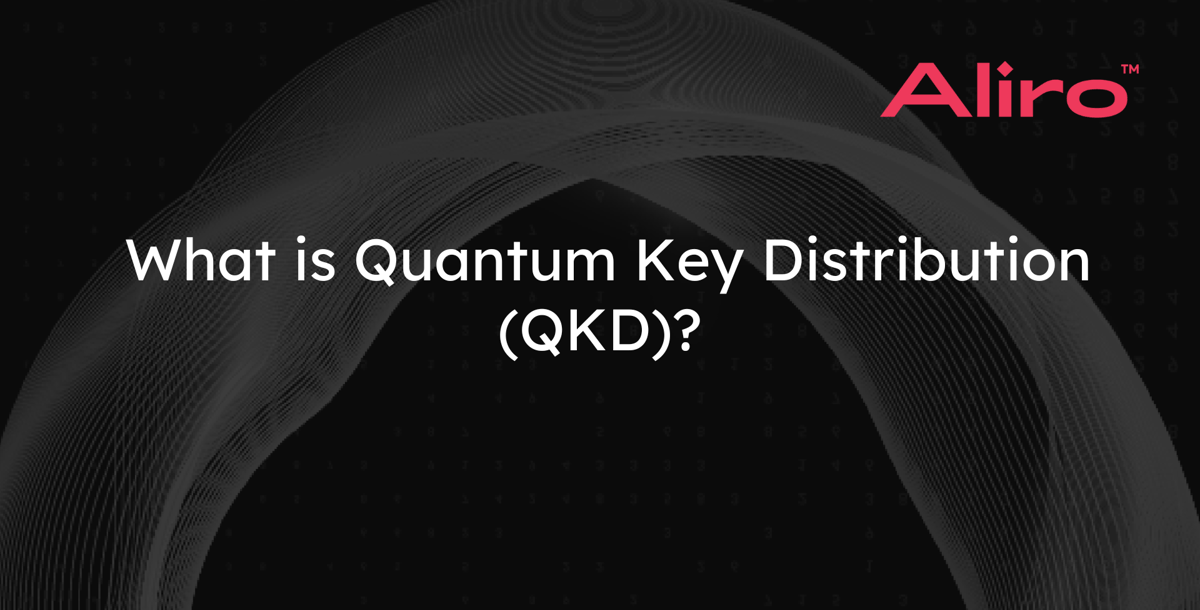 What is Quantum Key Distribution (QKD)?