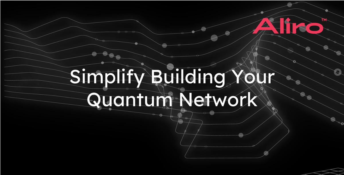 Simplify Building Your Quantum Network