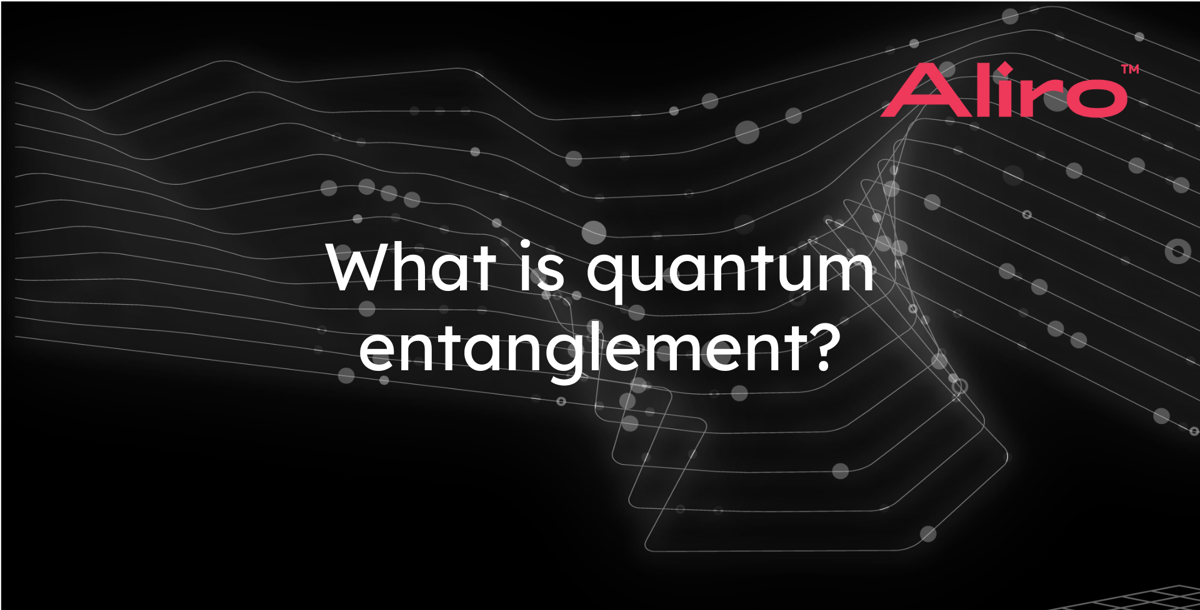 What is quantum entanglement?