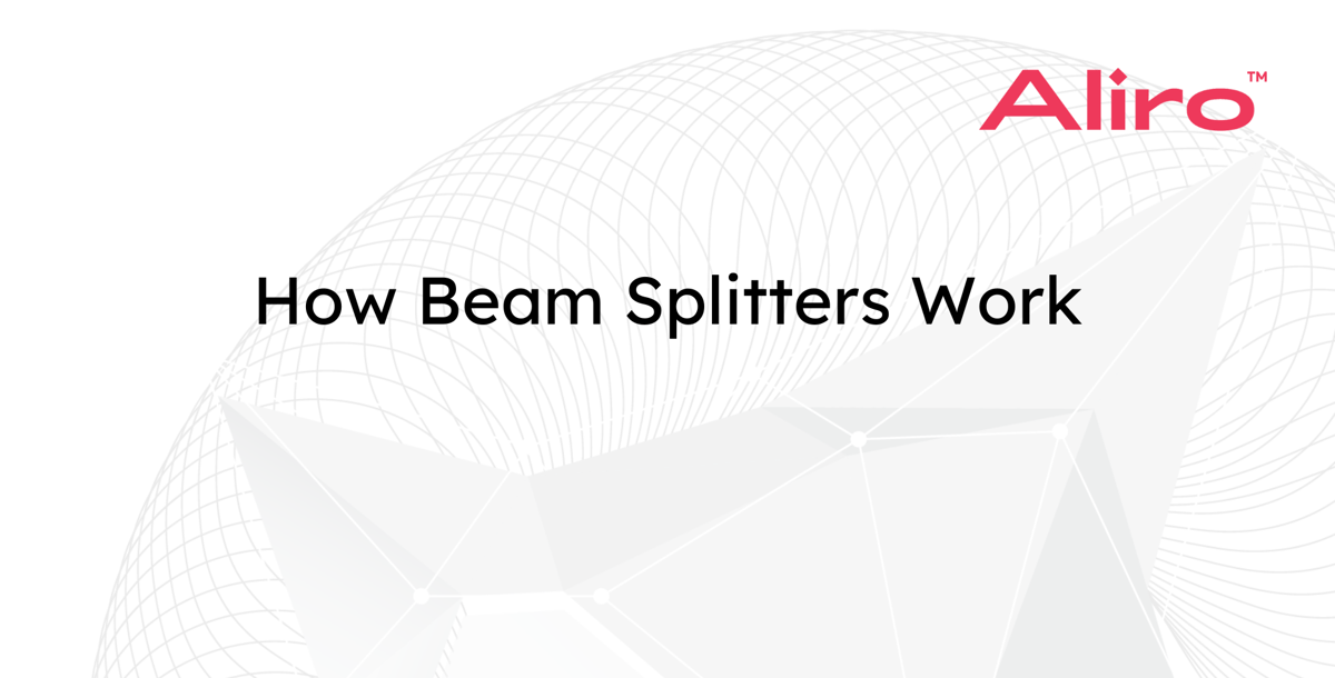 How Beam Splitters Work 