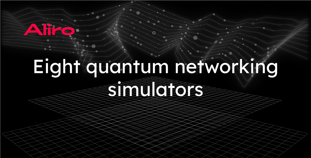 Eight quantum networking simulators [List]